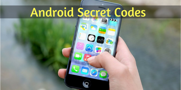 >15+ Android Secret (Hidden) USSD Codes List for All Smartphone 2